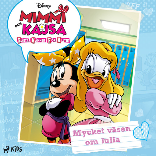 Mimmi och Kajsa 1 - Mycket väsen om Julia, Disney
