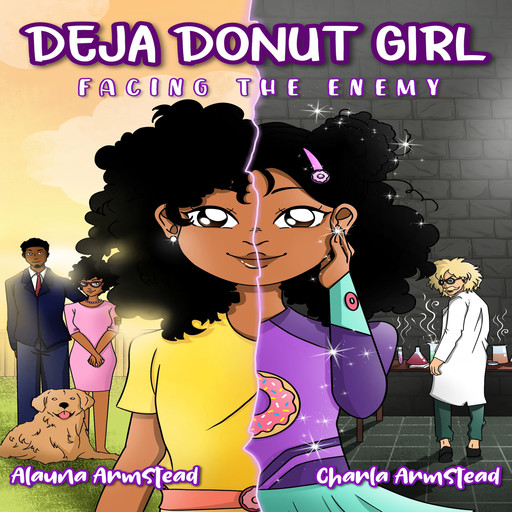 Deja Donut Girl, Alauna Armstead, Charla Armstead