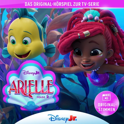 02: Das Putzteam / Muschelmäuschenstill / Kristallhöhlendieb / Die große kleine Fahne (Hörspiel zur Disney TV-Serie), Christopher Timothy Willis, Disney Junior Arielle, Drew Conley, Disney Junior Arielle - Cast