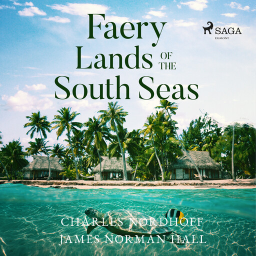 Faery Lands of the South Seas, James Norman Hall, Charles Nordhoff