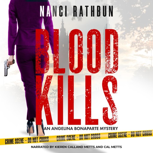 Blood Kills, Nanci Rathbun