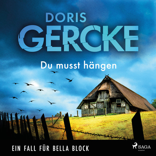 Du musst hängen – Ein Fall für Bella Block, Doris Gercke