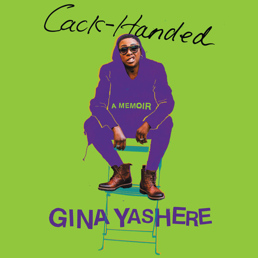 Cack-Handed, Gina Yashere