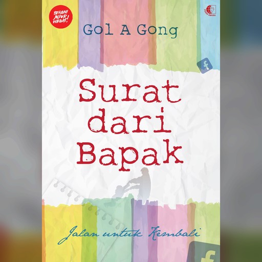 Surat Dari Bapak, Gol A Gong