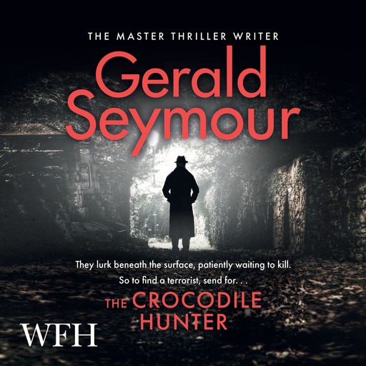 The Crocodile Hunter, Gerald Seymour