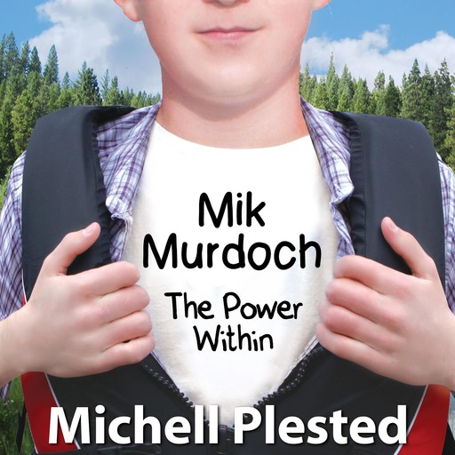 Mik Murdoch: The Power Within, Michell Plested