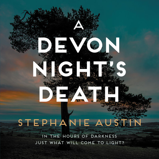 A Devon Night's Death - The Devon Mysteries, book 5 (Unabridged), Stephanie Austin