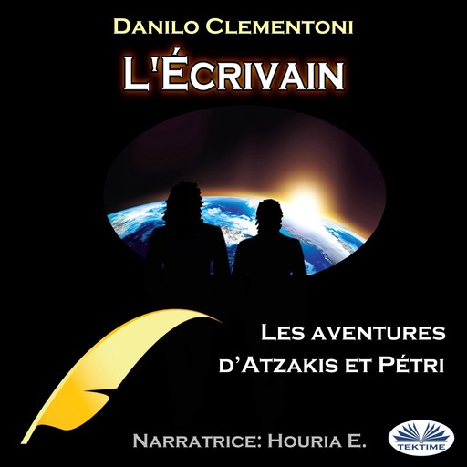 L'Écrivain; Les Aventures D'Atzakis Et Pétri, Danilo Clementoni