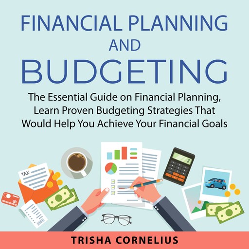 Financial Planning and Budgeting, Trisha Cornelius