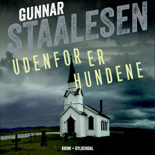 Udenfor er hundene, Gunnar Staalesen