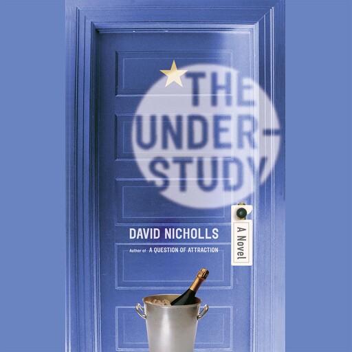 The Understudy, David Nicholls
