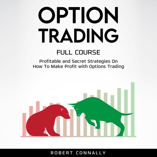 Option Trading Full Course, Robert Connally