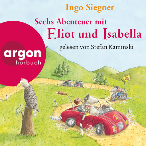 Sechs Abenteuer mit Eliot und Isabella - Eliot und Isabella, Bundle 1 (Ungekürzte Lesung), Ingo Siegner