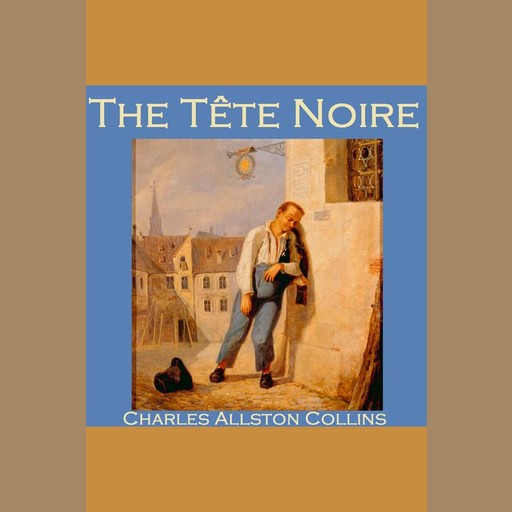 The Tête Noire, Charles Allston Collins
