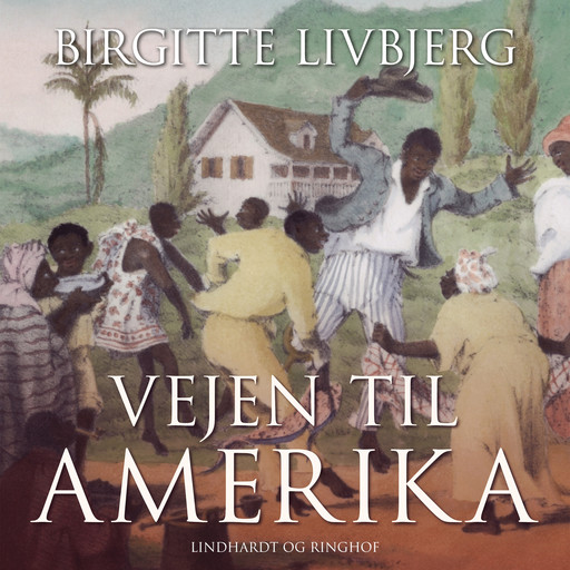Vejen til Amerika, Birgitte Livbjerg