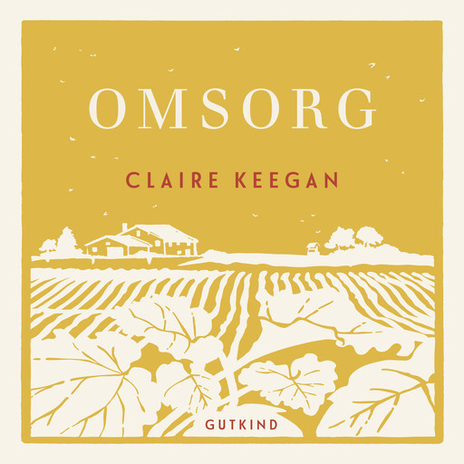 Omsorg, Claire Keegan