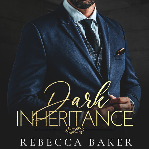 Dark Inheritance, Rebecca Baker