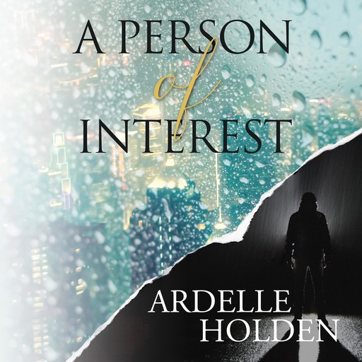 A Person of Interest, Ardelle Holden