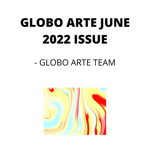 GLOBO ARTE JUNE 2022 ISSUE, Globo Arte team
