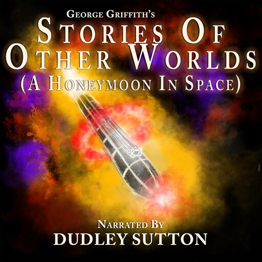Stories of Other Worlds, George Griffith