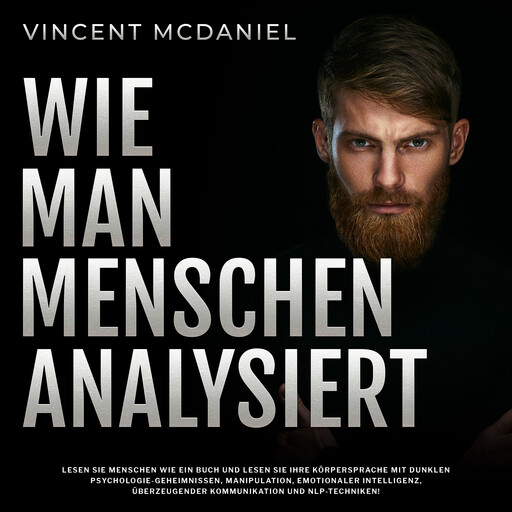 Wie man Menschen analysiert, Vincent McDaniel