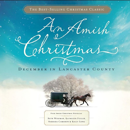 An Amish Christmas, Beth Wiseman, Kathleen Fuller, Barbara Cameron