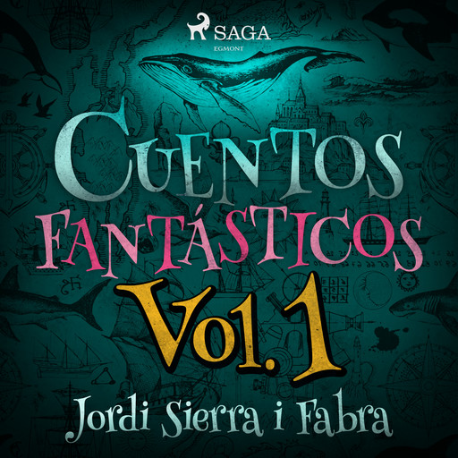 Cuentos Fantásticos Vol. 1, Jordi Sierra I Fabra