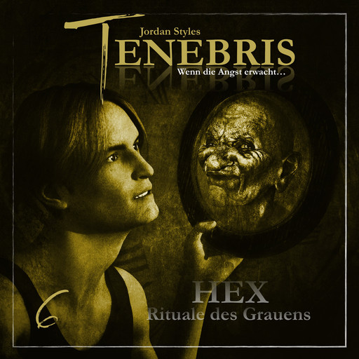 Tenebris, Folge 6: HEX - Rituale des Grauens, Jordan Styles