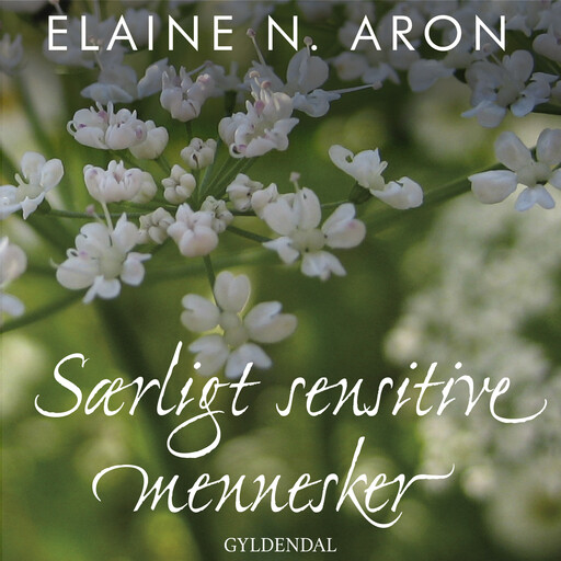 Særligt sensitive mennesker, Elaine Aron