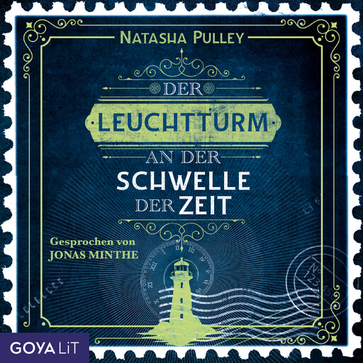 Der Leuchtturm an der Schwelle der Zeit, Natasha Pulley