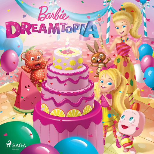 Barbie Dreamtopia, Mattel