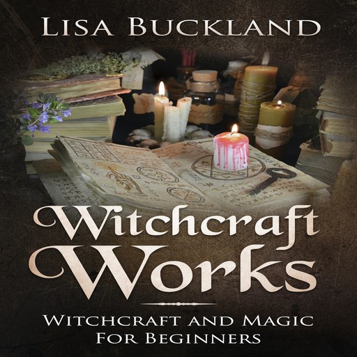 Witchcraft Works, Lisa Buckland
