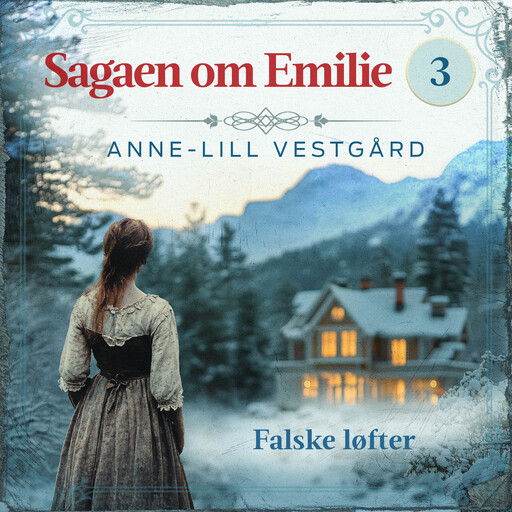 Falske løfter - 3, Anne-Lill Vestgård