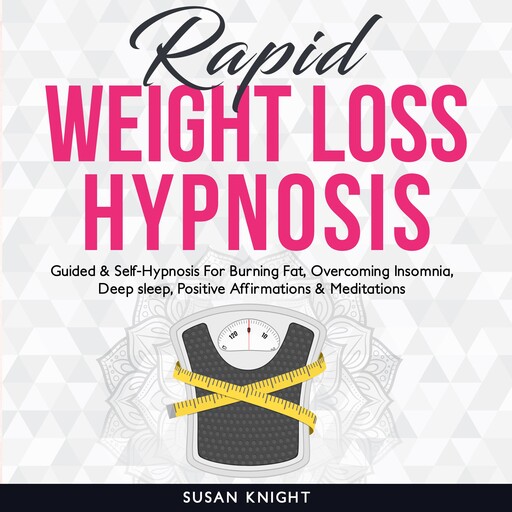 Rapid Weight Loss Hypnosis, susan Knight