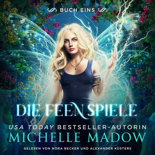 Die Feenspiele 1 - Fantasy Hörbuch, Winterfeld Verlag, Michelle Madow, Fantasy Hörbücher