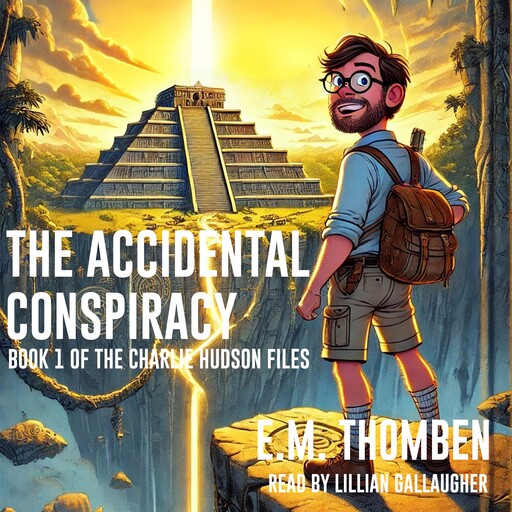 The Accidental Conspiracy, E.M. Thomben