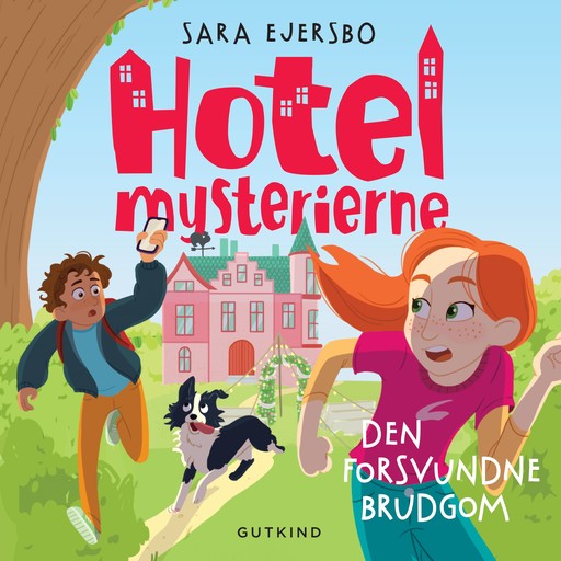 Hotelmysterierne - Den forsvundne brudgom, Sara Ejersbo