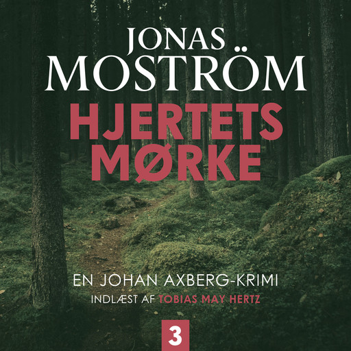 Hjertets mørke - 3, Jonas Moström