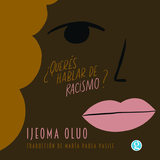¿Querés hablar de racismo?, Ijeoma Oluo