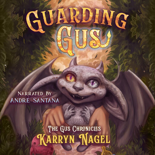 Guarding Gus, Karryn Nagel