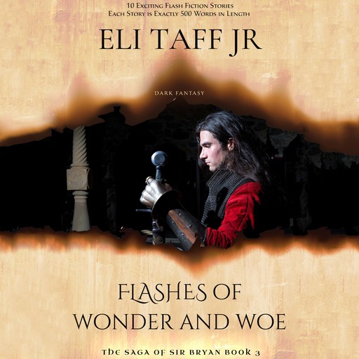 Flashes of Wonder and Woe, J.R., Eli Taff