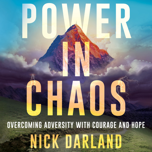 Power in Chaos, Nick Darland