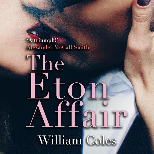 The Eton Affair, William Coles
