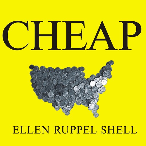 Cheap, Ellen Ruppel Shell