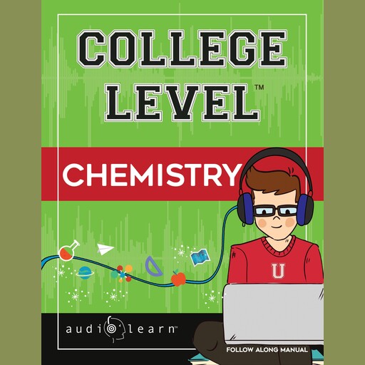 College Level Chemistry, AudioLearn Content Team
