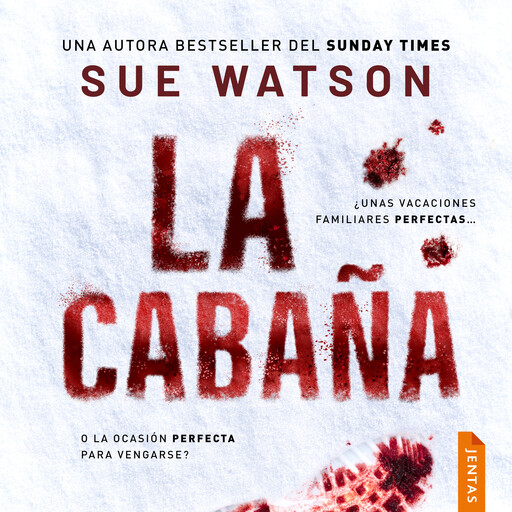 La cabaña, Sue Watson