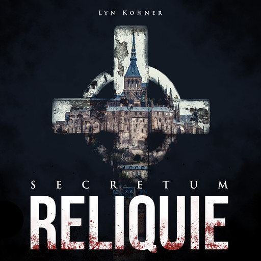 SECRETUM - Reliquie, Lyn Konner