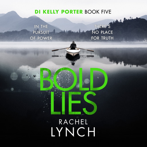 Bold Lies, Rachel Lynch