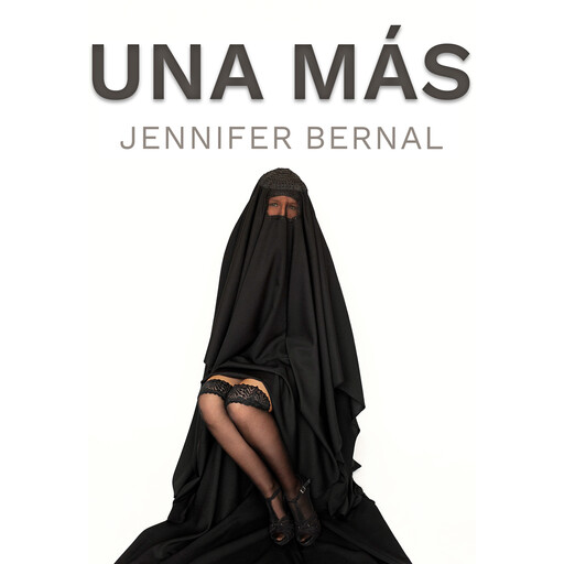 Una más, Jennifer Bernal