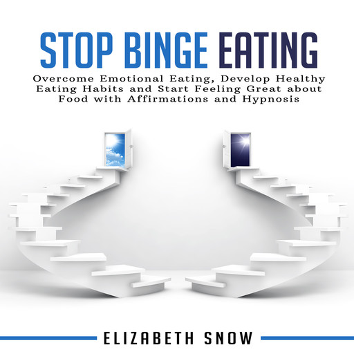 Stop Binge Eating, Elizabeth Snow